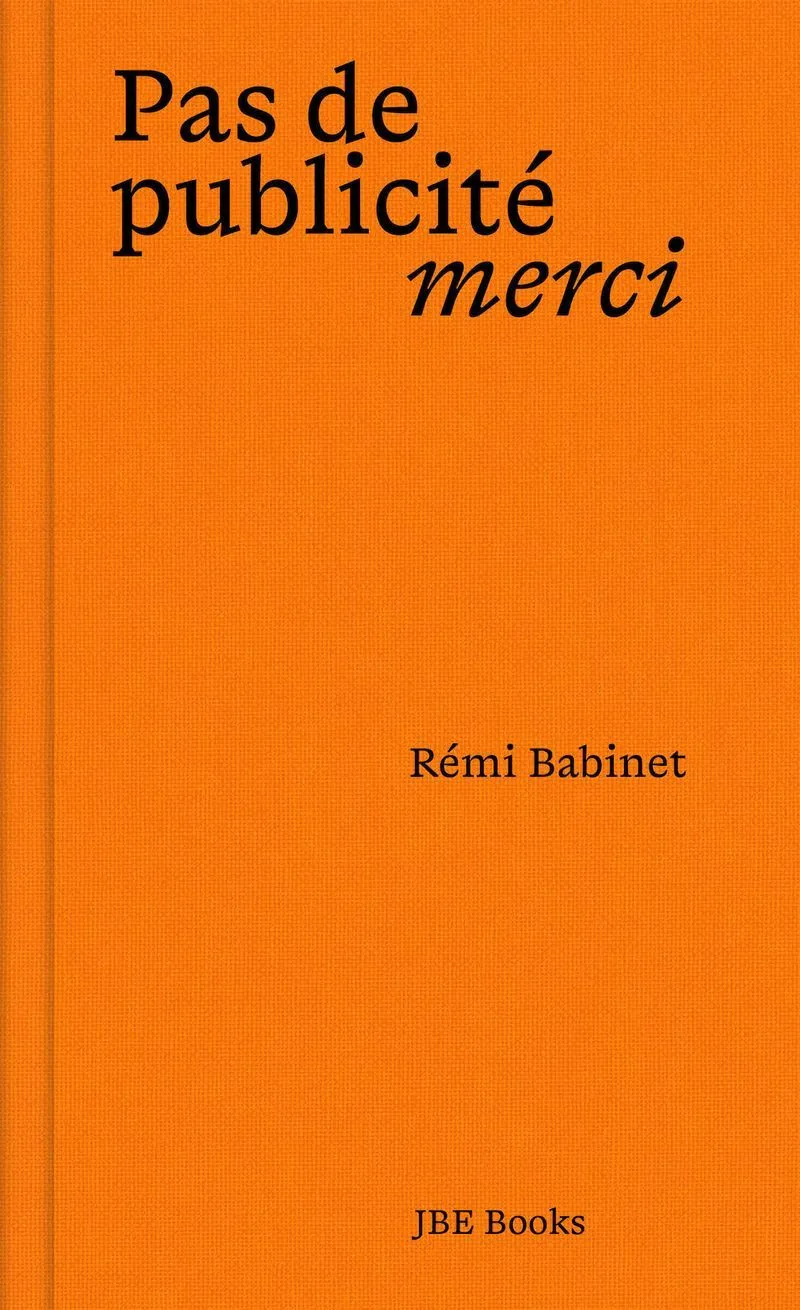 Livre de Rémi Babinet : Pas de publicité merci